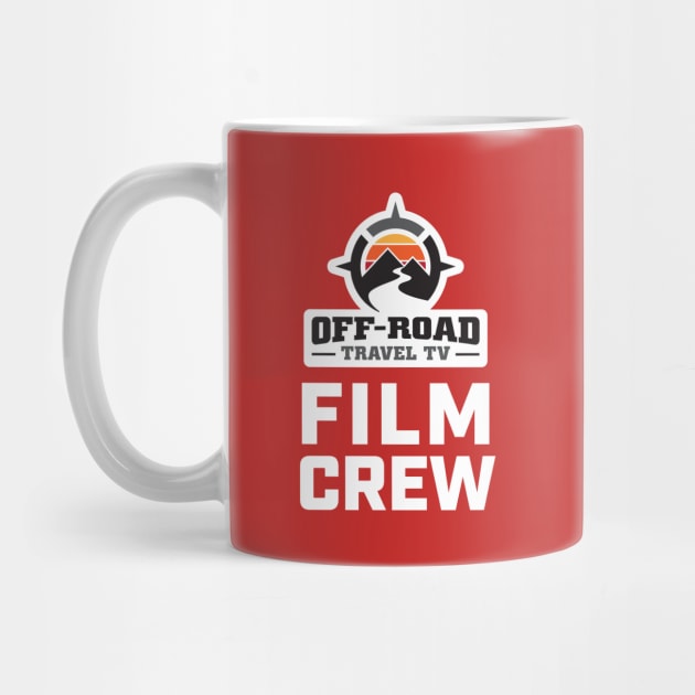 Off-Road Travel TV Film Crew (front & back design) by Off Road Travel TV